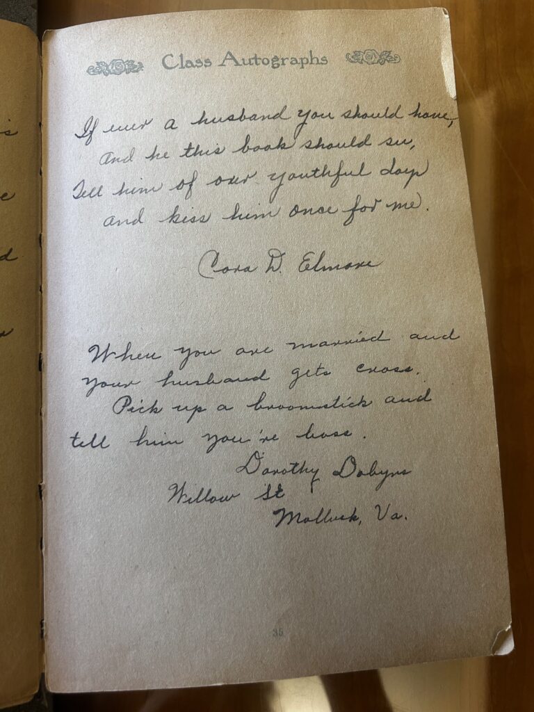 This "Class Autographs" page from a vintage book features two playful, handwritten poems about future marriage written in elegant cursive. The entries are signed by Cora D. Elmore and Dorothy Dobyns, with the latter providing a humorous advice rhyme and her address in Mollusk, Virginia.